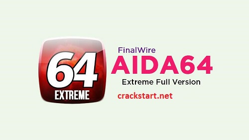 AIDA64 Extreme Crack Download Latest Version 2022