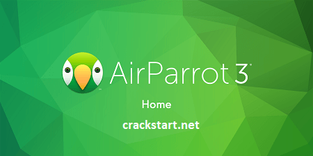Airparrot Cracked Mac Free Download Latest Version 2022