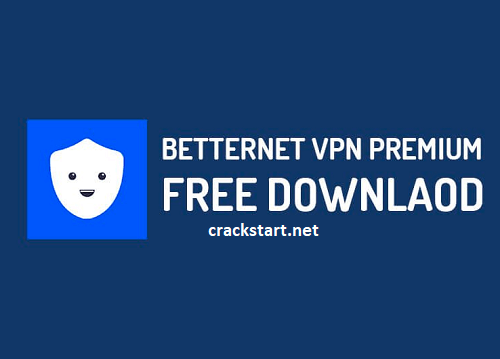 Betternet Premium VPN 6.13.1 Crack Full Download Latest 2022