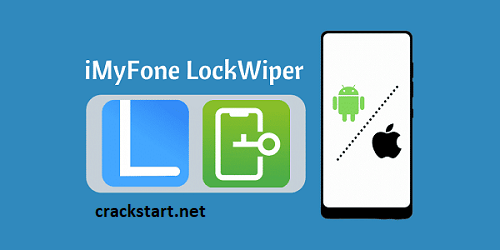 iMyFone LockWiper Crack:8.2v License Key Full Download For PC